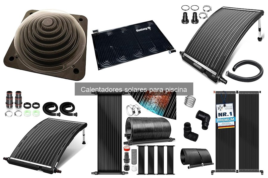 Cómo elegir el calentador solar ideal para tu piscina