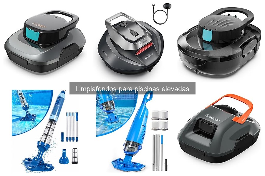 Cómo elegir el mejor limpiafondos para piscinas elevadas