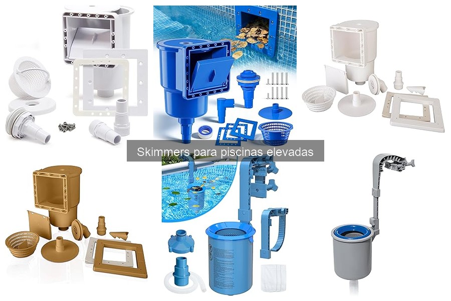 Dónde comprar skimmers para piscinas elevadas: Mejores opciones