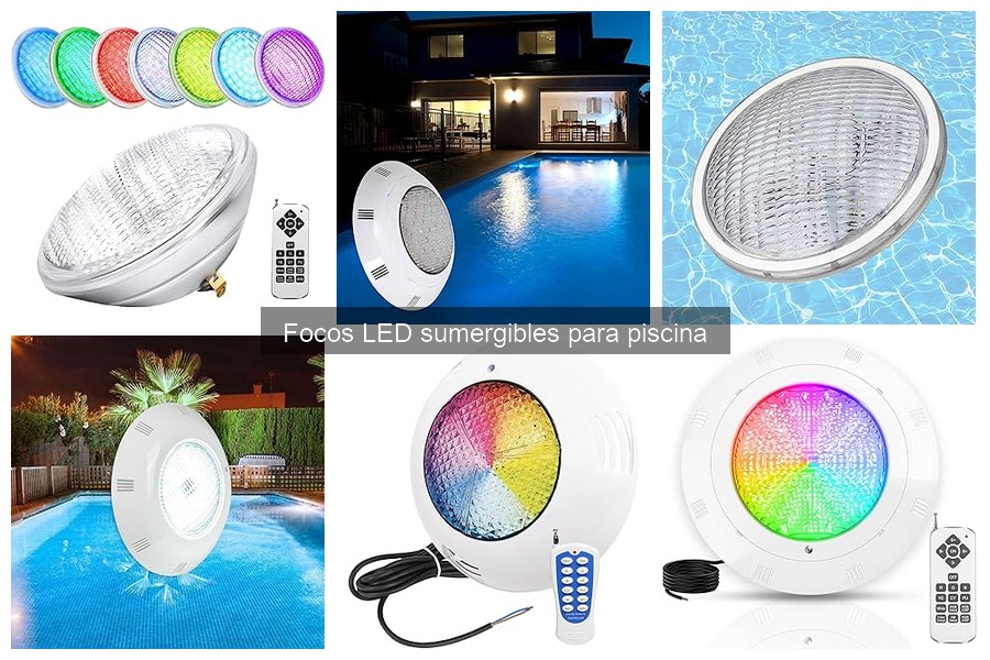 Focos LED sumergibles para piscina: características y ventajas
