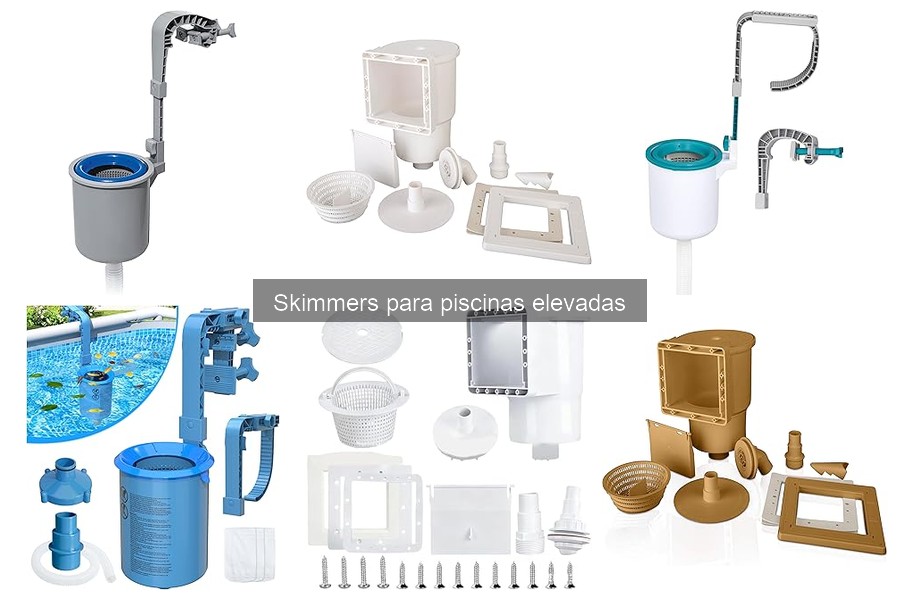 Guía de compra de skimmers para piscinas elevadas