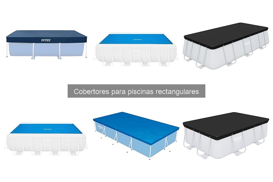 Mejores Cobertores para Piscinas Rectangulares en 2023