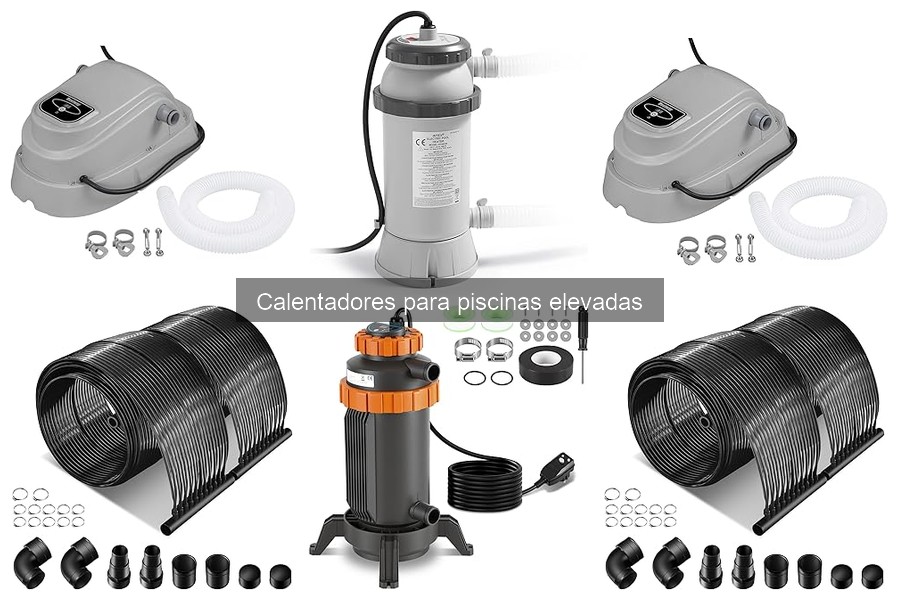 Ofertas y Descuentos en Calentadores para Piscinas Elevadas