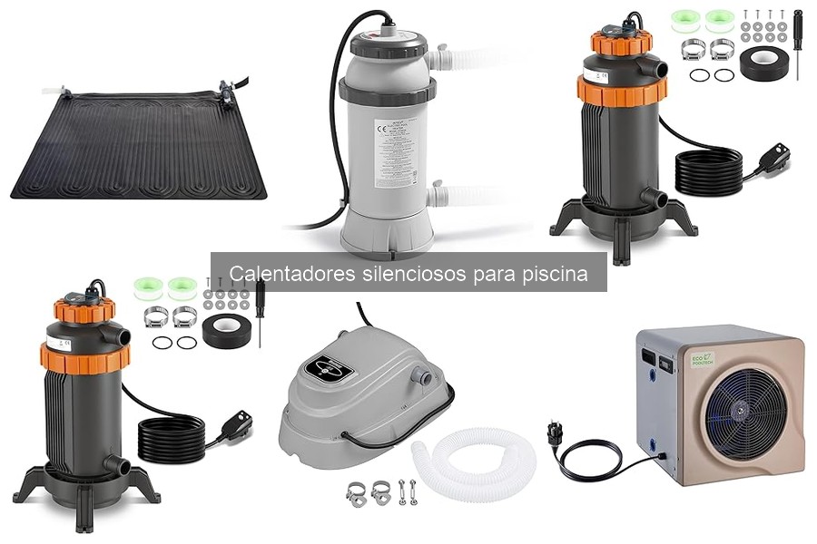 Opiniones sobre calentadores silenciosos para piscina