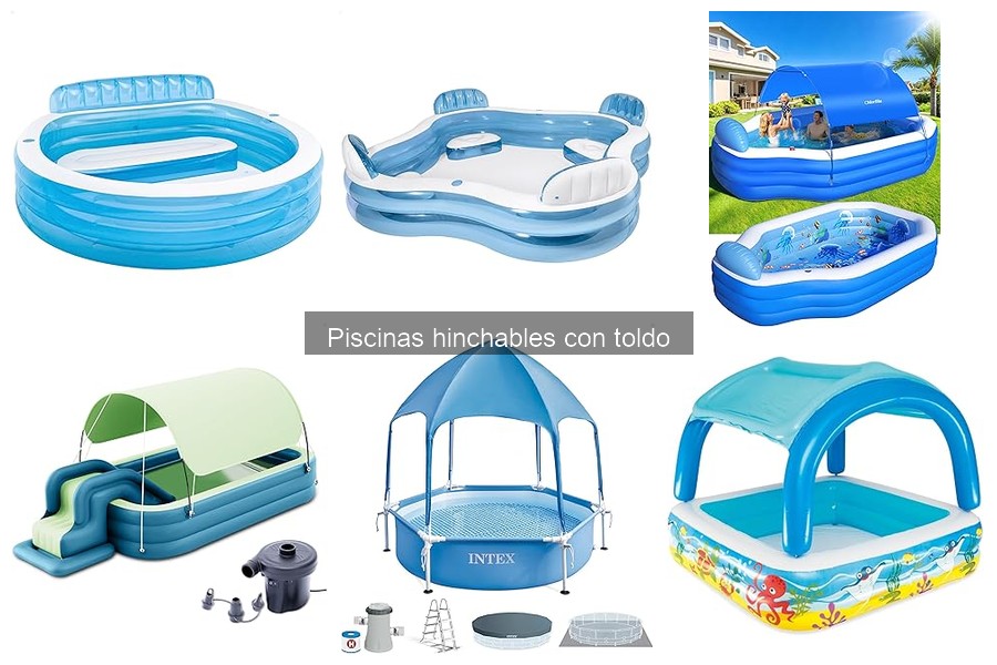 ¿Qué es una piscina hinchable con toldo? Características y tipos