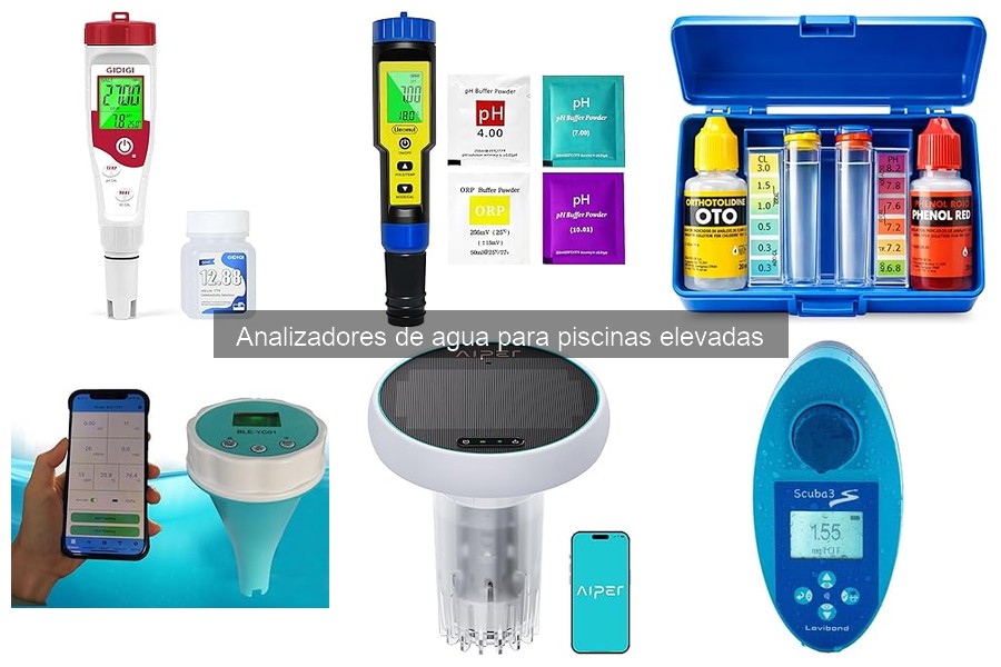 Tipos de analizadores de agua para piscinas elevadas