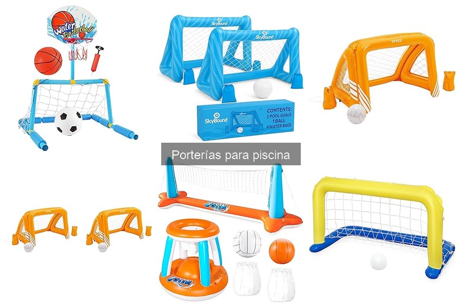 Tipos de porterías para piscina: guía completa 2023
