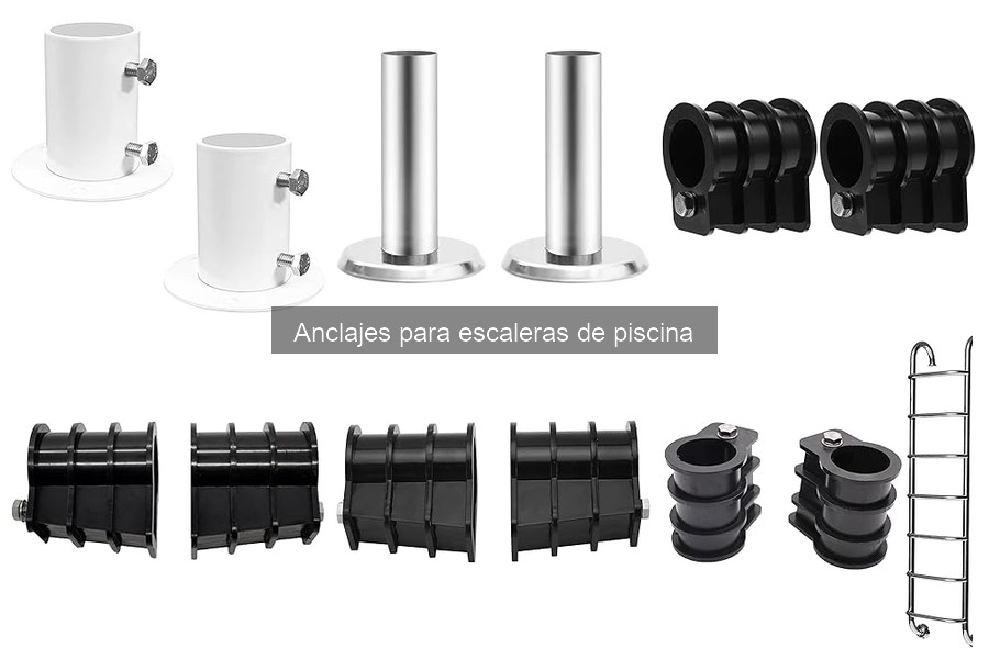Ventajas y desventajas de los anclajes para escaleras de piscina