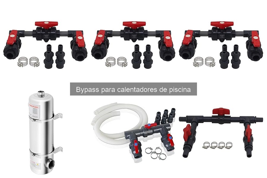 Ventajas y Desventajas del Bypass en Calentadores de Piscina
